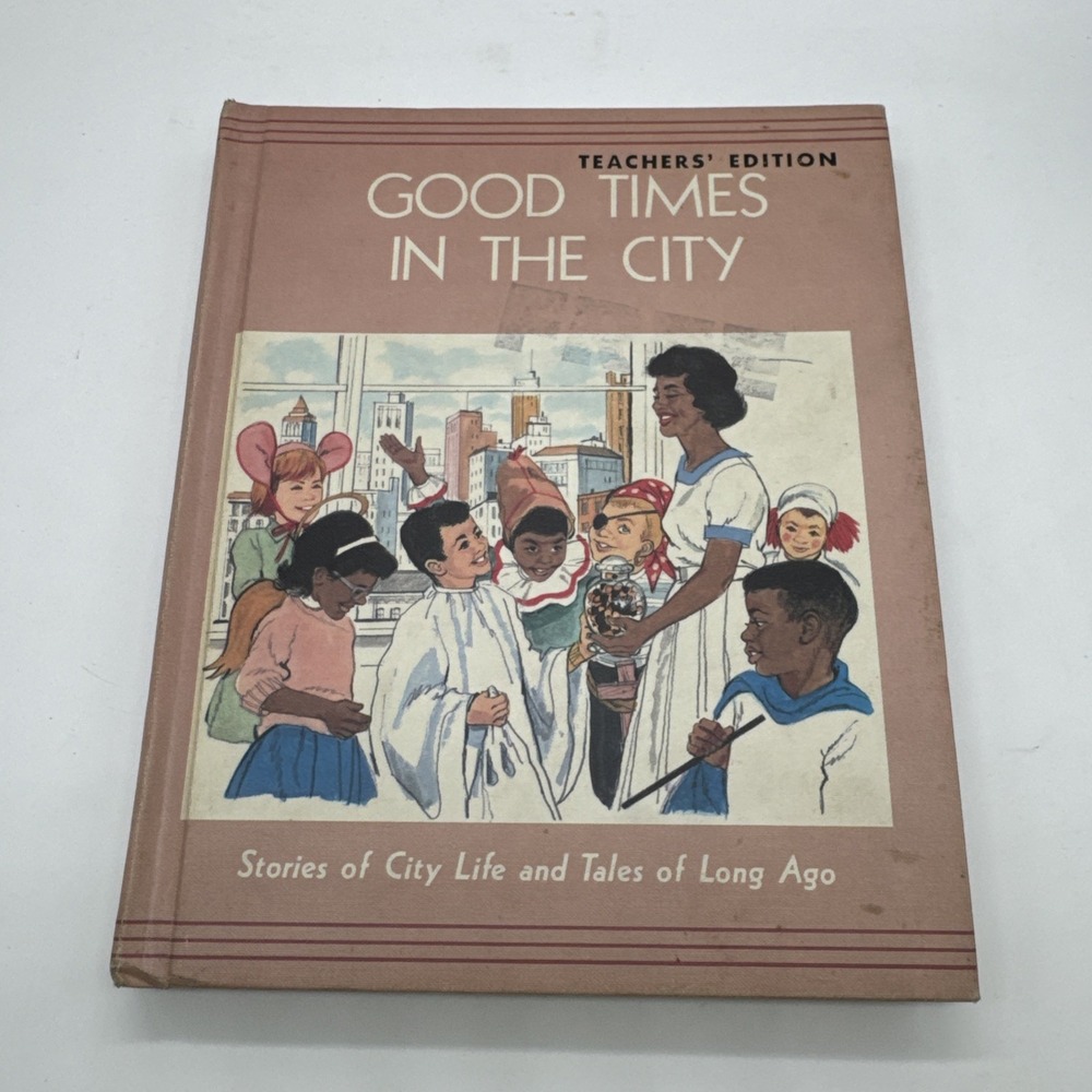 Good Times In The City - Stories of City Life & Tales of Long Ago Hardcvr 1967
